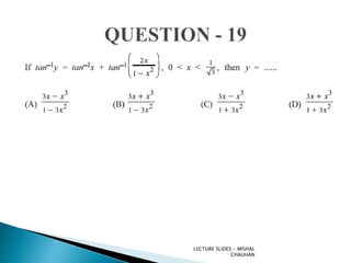 LECTURE SLIDES - MISHAL
CHAUHAN
 