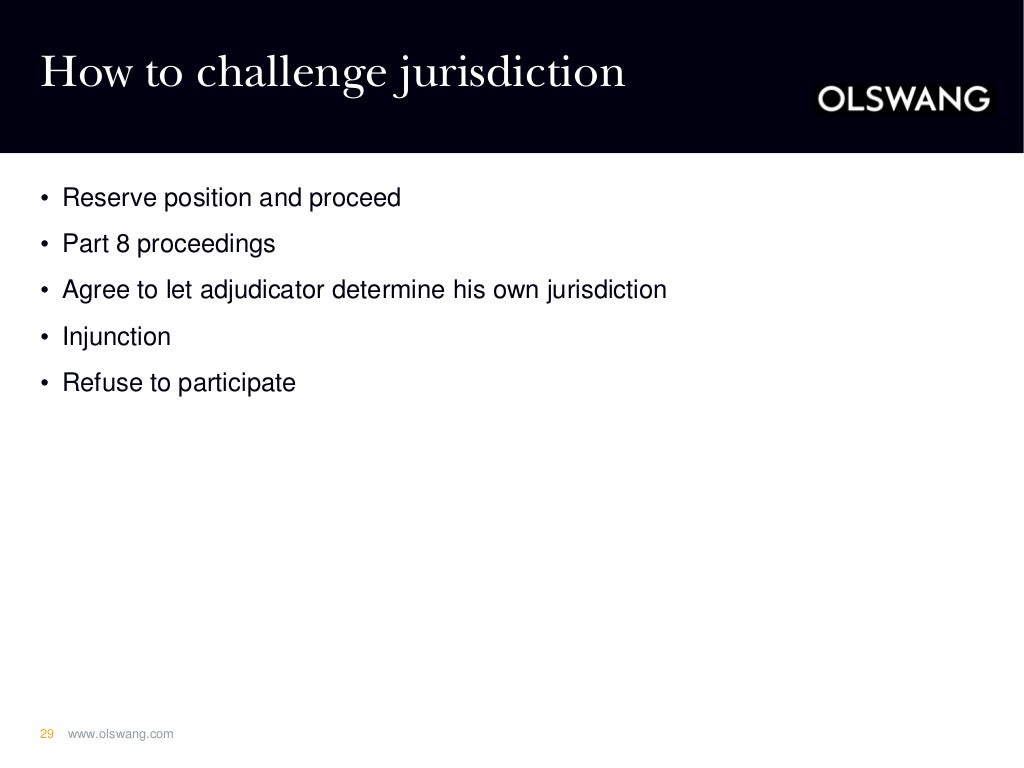 Adjudication Challenging the Adjudicator's Jurisdiction