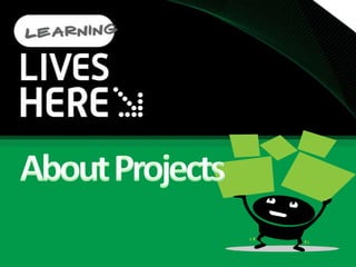 About Projects<br />