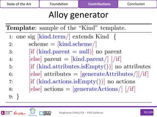 95/109Stéphanie CHALLITA – PhD Defense
Alloy generator
State of the Art Foundation Contributions Conclusion
 