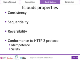 89/109Stéphanie CHALLITA – PhD Defense
fclouds properties
 Consistency
 Sequentiality
 Reversibility
 Conformance to H...