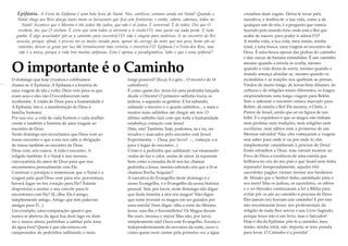 Epifania. A Festa da Epifania é uma bela festa de Natal. Nós, católicos, estamos ainda em Natal! Quando o
Natal chega aos Reis alarga tanto tanto os horizontes que fica sem fronteiras: e então, cabem, cabemos, todos no
Natal! Acontece que o Menino é tão judeu tão judeu, que não é só judeu. É universal. É de todos. Dos que O
recebem, dos que O visitam. É certo que nem todos se atrevem a ir visitá-l’O, mas quem vai nada perde. E tudo
ganha. É algo assustador pôr-se a caminho para encontrá-l’O: não é viagem para medricas. Ir ao encontro do Rei
assusta, porque, afinal, é preciso ser-se muito ousado para, apesar do carrego da noite que nos pesa, botar pés ao
caminho, deixar-se guiar por luz tão tremeluzente mas certeira, e encontrá-l’O. Epifania é a Festa dos Reis, mas
não é a única, porque a vida tem muitas epifanias. Esta é apenas a paradigmática. Sabe o que é uma epifania?

O importante é o Caminho
O domingo que hoje vivemos e celebramos
chama-se A Epifania. A Epifania é a história de
uma viagem de ida e volta: Deus veio para os que
eram seus e eles não O reconheceram nem
receberam. A vinda de Deus para a humanidade é
A Epifania, isto é, a manifestação de Deus à
família humana.
Por sua vez, a vida de cada homem e cada mulher
crente é também a história de uma viagem ao
encontro de Deus.
Neste domingo nós recordamos que Deus vem ao
nosso encontro e que a nós nos cabe a obrigação
de irmos também ao encontro de Deus.
Deus vem, nós vamos. A vida é encontro. A
religião também. E o Natal é isso mesmo:
convocatória do amor de Deus para que nos
encontremos pessoalmente com Ele.
Construir o presépio é rememorar que o Natal é a
viagem pela qual Deus vem para nós: porventura,
haverá lugar no teu coração para Ele? Estarás
disposto(a) a aceitar o seu convite para te
encontrares com Ele? (E, olha: Ele é amigo,
simplesmente amigo, Amigo que tem palavras
amigas para Ti...)
Um exemplo, uma comparação: quem é que
nunca se abeirou da água lisa dum lago ou dum
rio e nunca atirou pedrinhas a saltitar pela tona
da água fora? Quem é que não entrou em
campeonatos de pedrinhas saltitando o mais

longe possível? (Eu já. E é giro... O record é de 18
saltinhos!)
É como quem diz: Jesus foi uma pedrinha lançada
desde o Oriente! O primeiro saltinho tocou os
judeus, o segundo os gentios. E foi saltando,
saltando o terceiro e o quarto saltinhos... e mais e
muitos mais saltinhos até chegar até nós. O
último saltinho fará com que toda a humanidade
estabeleça contacto com Jesus!
(Sim, sim! Também, hoje, podemos, tu e eu, ser
tocados e marcados pelo encontro com Jesus!
Experimenta — Ousa, por favor! —, começar a ir
para o lugar do encontro...)
Cristo é a pedrinha que saltitando vai emanando
ondas de luz e calor, ondas de amor. Já reparaste
bem como a ousadia da fé nos faz chamar
pedrinha a Jesus, mesmo sabendo nós que a Si se
chamou Rocha Angular?
A narrativa do Evangelho deste domingo é o
nosso Evangelho, é o Evangelho da nossa história
pessoal. Sim, por favor, neste domingo não digas:
que linda história a dos reis magos! Não digas:
que sorte tiveram os magos em ser guiados por
uma estrela! Nem digas: olha a sorte do Menino
Jesus: saiu-lhe o Euromilhões! Os Magos deramlhe ouro, incenso e mirra! Mas não, por favor,
simplesmente não! Ouve este Evangelho. Escuta-o
independentemente do nevoeiro da noite, ouve-o
como quem ouve cantar pela primeira vez a água

cristalina dum regato. Deixa-te tocar pela
narrativa, e lembra-te: a tua vida, como a de
qualquer um de nós, é a pergunta que vamos
fazendo pelo mundo fora: onde está o Rei que
acaba de nascer, para poder ir adorá-l’O?
A minha vida, a tua vida, meu irmão, minha
irmã, é uma busca, uma viagem ao encontro de
Deus. É uma busca apesar das pedras do caminho
e das cascas de banana estendidas. É um caminho
mesmo quando a estrela se oculta, mesmo
quando a vida deixa de sorrir, mesmo quando o
mundo ameaça afundar-se, mesmo quando os
escândalos e as traições nos quebram as pernas.
Vindos de muito longe, de terras bem ditantes, de
culturas e de religiões muito diferentes, os magos
empreenderam uma longa viagem para Belém.
Sem o saberem o encontro estava marcado para
Belém: ali estaria o Rei! Ele mesmo, o Chefe, o
Pastor de Israel, ainda que só na figura de um
bébé. E o espantoso é que os magos não tinham
nem profetas nem tradições, nem religiões nem
escrituras, nem sábios nem a promessa de um
Messias salvador! Não, eles começaram a viagem
sem saber para onde ir ou por onde ir; eles
simplesmente caminharam à procura de Deus!
Eram estranhos a Deus, mas vieram mostrar ao
Povo de Deus a existência de uma estrela que
brilhava no céu do seu país e que Israel nem tinha
reparado! Inesperadamente, aqueles três
sacerdotes pagãos vieram mostar aos herdeiros
de Abraão que o Senhor tinha caminhado para o
seu meio! Mas os judeus, os sacerdotes, os sábios
e o rei Herodes continuaram a ler a Bíblia para
evitar pôr os pés ao caminho à procura de Deus.
Eles jamais (se) fizeram (a)o caminho! E por isso
não encontraram Jesus: aos professionais da
religião de nada lhes serviu o seu Livro Sagrado,
porque Jesus não é um livro, mas o Salvador!
Hoje é dia da Epifania: põe-te a caminho, meu
irmão, minha irmã, não importa se tens prenda
para levar. O Caminho é a prenda!

 