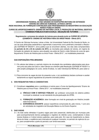 MINISTÉRIO DA EDUCAÇÃO
UNIVERSIDADE FEDERAL DO RIO GRANDE DO NORTE/PRÓ-REITORIA DE EXTENSÃO
CENTRO DE CIÊNCIAS HUMANAS, LE...