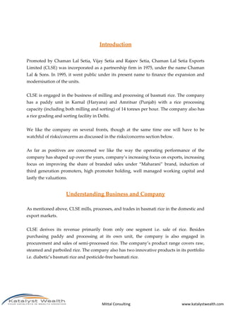 Mittal Consulting www.katalystwealth.com
Introduction
Promoted by Chaman Lal Setia, Vijay Setia and Rajeev Setia, Chaman L...