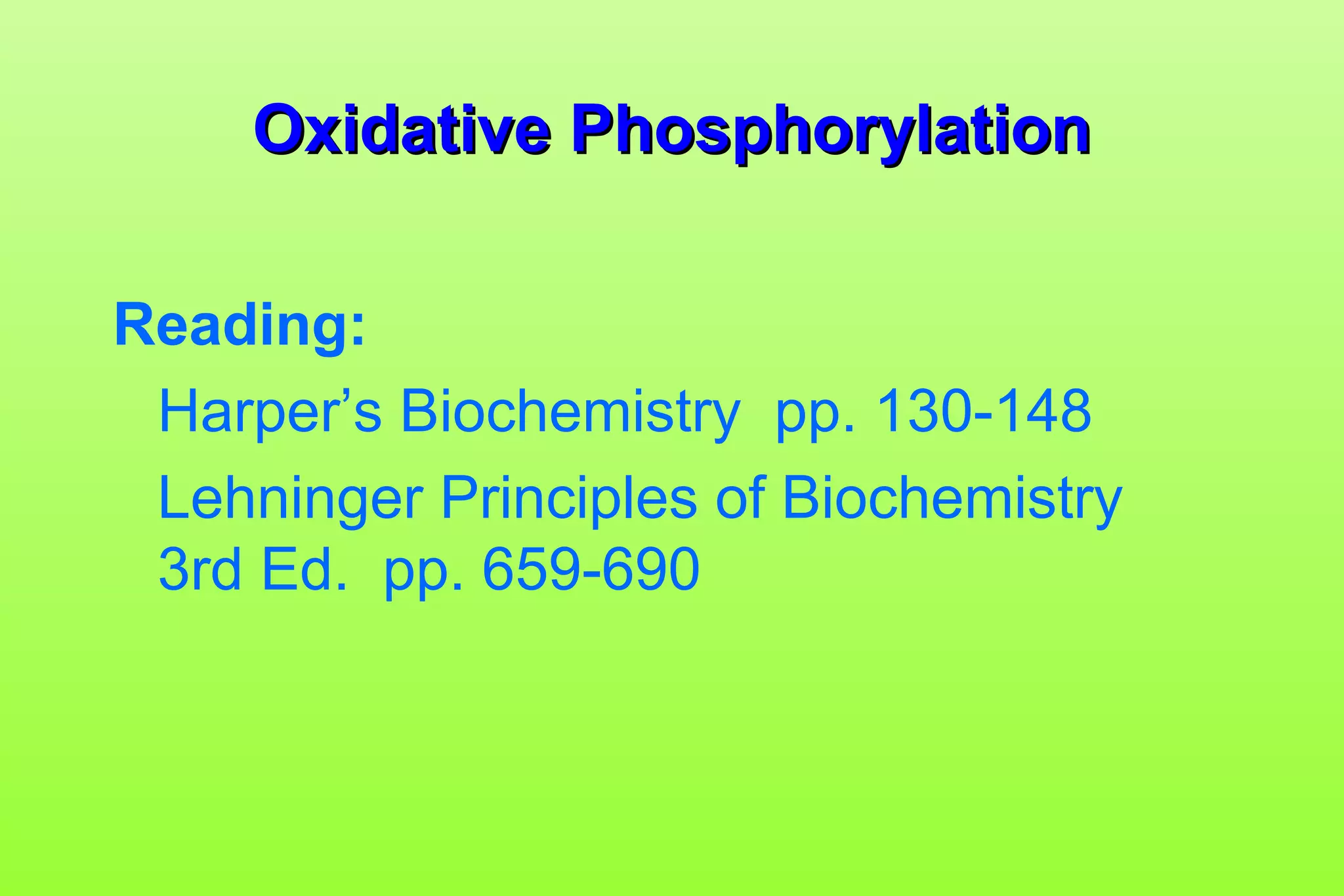 Oxidative Phosphorylation | PPT
