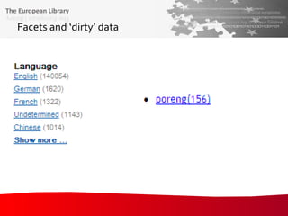Facets and ‘dirty’ data 
