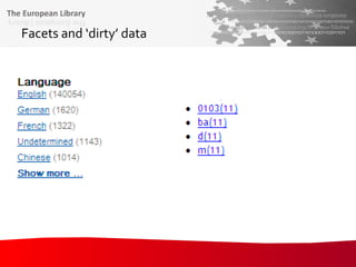 Facets and ‘dirty’ data 