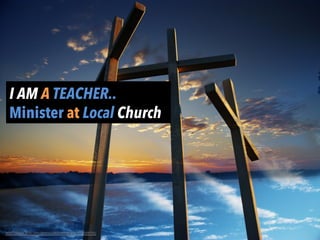 I AM A TEACHER..
Minister at Local Church
h"ps://www.ﬂickr.com/photos/28021905@N06/3710508794/	
  	
  	
  
 