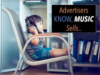 Advertisers
KNOW, MUSIC
Sells..
h"ps://www.ﬂickr.com/photos/34547181@N00/6023268510/	
  
 