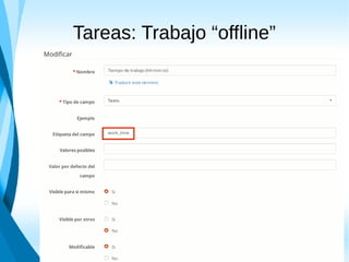 Tareas: Trabajo “offline”
 