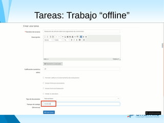Tareas: Trabajo “offline”
 