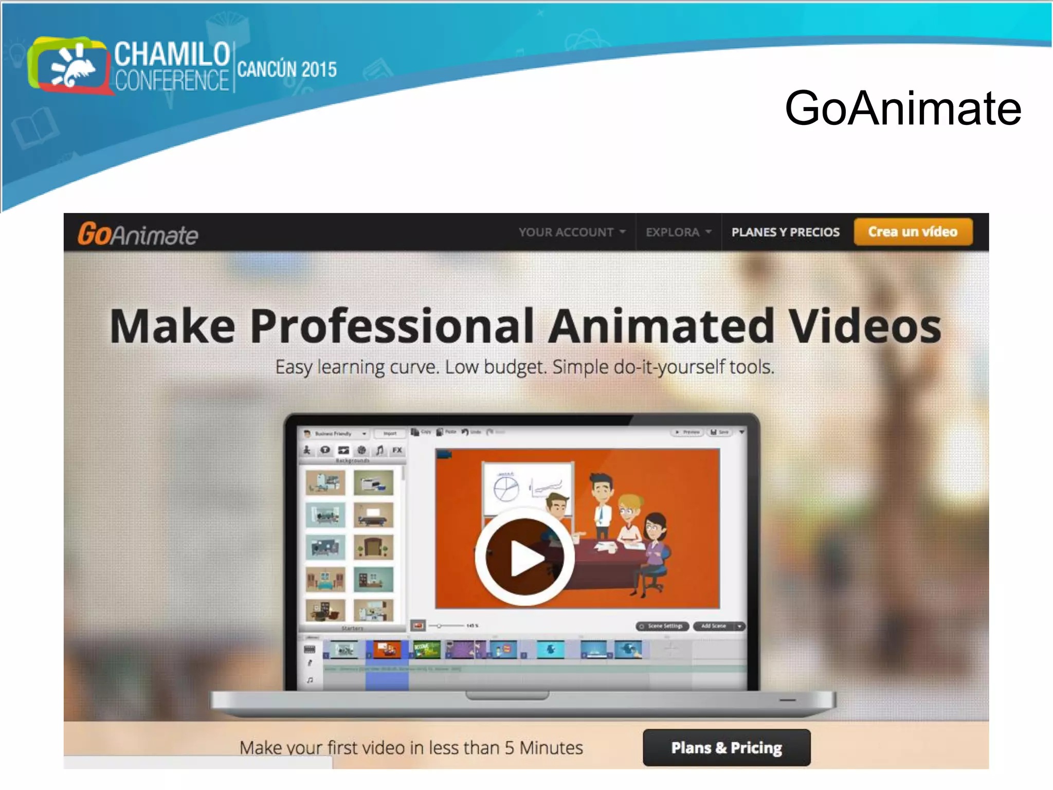 GoAnimate
 