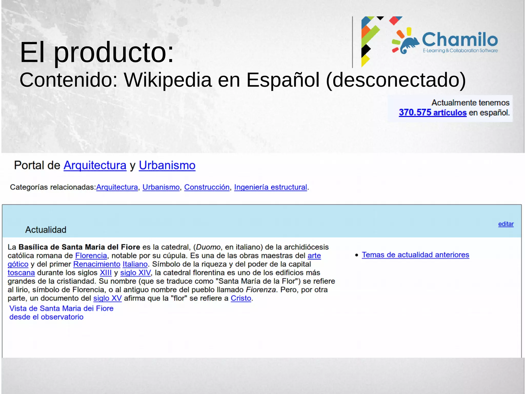 El producto:
Contenido: Wikipedia en Español (desconectado)
 