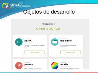 Objetos de desarrollo
 