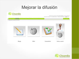 Mejorar la difusión
 