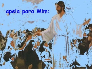 apela para Mim: 