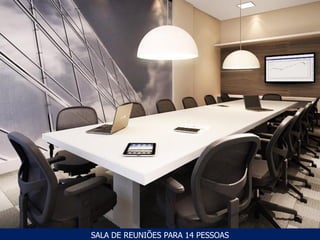 SALA DE REUNIÕES PARA 14 PESSOAS
 