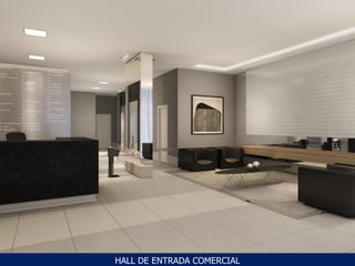 HALL DE ENTRADA COMERCIAL
 