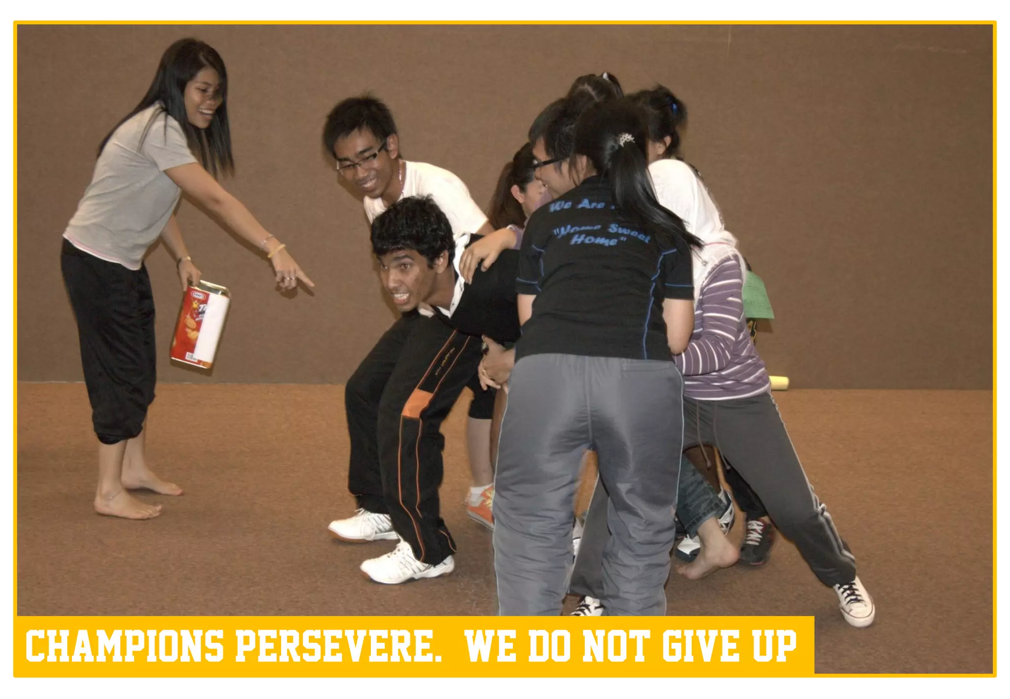 CHAMPIONS PERSEVERE. WE DO NOT GIVE UP
 
