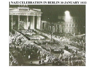 NAZI CELEBRATION IN BERLIN 30 JANUARY 1933 