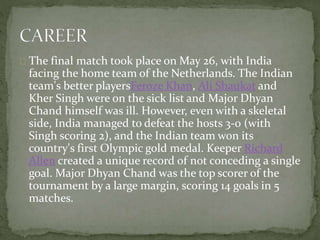 Rick Chand Major Dhyan Chand -phpapp02 | PPTX
