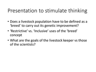 Livestock breed purity: Whose goal?