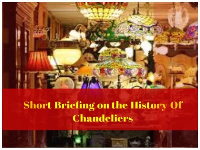 Get Some Basic Info On Chandelier Lighting Fixtures and Its History! Get Some Basic Info On Chandelier Lighting Fixtures and Its History!