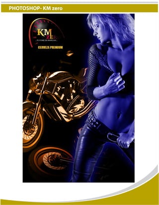 PHOTOSHOP- KM zero
 