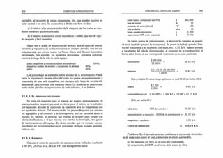 434 CÓMPUTOS Y PRESUPUESTOS
periódico, el recambio de piezas desgastadas, etc., que pueden hacerse en
taller central o en obra. Se acostumbra a dividir este ítem en dos:
a) el relativo a las piezas estables de la máquina, sin las cuales su con­
dición mecánica quedaría afectada;
b) el relativo a elementos como neumáticos y cables, que son de rápi­
do desgaste y fácil recambio.
Según sea el grado de exigencias del servicio, será el costo del mante­
nimiento y repuestos; de cualquier manera es siempre elevado, más en una
máquina vieja que en una nueva. La Power Crane and Showel Association
recomienda, por ejemplo, los siguientes porcentajes, aplicados uniforme­
mente a lo largo de la vida de cada equipo:
palas cargadoras y retroexcavadoras (excavadoras) 100%;
dragalinas (baldes de arrastre y cucharones de almeja) 80%;
grúas 60%.
Los porcentajes se entienden sobre el costo de la amortización. Puede
verse la importancia de este rubro del costo: los gastos de mantenimiento y
reparación de una pala cargadora, por ejemplo, a lo largo de su vida útil,
alcanzarían para comprar una máquina nueva. Lo prudente es deducir este
costo de las planillas de reparaciones de cada máquina, si las hubiera.
22.3.3. El personal necesario
Se trata del requerido para el manejo del equipo, exclusivamente. Si
una excavadora requiere personal en tierra para el refino, se lo calculará
por separado: al costo de operación va solamente el o los maquinistas con
sus ayudantes directos. Del mismo modo, los peones (boyeros) que arriman
los agregados y el cemento a la hormigonera, son un personal ajeno al
equipo; en cambio, el personal que maneja el scraper para cargar una
planta dosificadora, o el que maneja una bomba de hormigón, son gastos
de funcionamiento del equipo. Es obvio recordar que los jornales necesa­
rios deben ser incrementados con el porcentaje de leyes sociales, premios,
viáticos, etc.
22.3.4. Ejemplo
Calcular el costo de operación de una excavadora hidráulica (cucharón
1,00 m3), CAT-CL 312, de 135 HP, con los siguientes datos:
ANÁLISIS DEL COSTO DEL EQUIPO 435
costo nuevo, actualizado (sin IVA) $ 385.000
tasa de interés % 11
potencia del motor (diesel) HP 135
vida probable años 10
horas anuales de servicio h 1.200
seguro anual (2% costo máquina) $ 7.700
No habrá gastos de patentamiento, ni almacén (la máquina se guarda­
rá en el depósito general de la empresa). Se prevé un trabajo pesado. Sala­
rio del maquinista y su ayudante, con leyes, etc., 4,95 $/h. Salario tomado
a los efectos del cálculo (corresponden al convenio de la construcción); el
lector sabrá tomar el que corresponde realmente en su caso particular.
.. .. $385.000 o o m t / h
amortización -------- = 3¿,10 !j>/n
12.000h
0,11 x 0,55 x $ 385.000 . q , . ,,
intereses ------------------- = 19,41 V n
1.200h
Vida probable 10 años; luego aplicamos el coef. 0,55 (ver tabla 22.1).
$ 7.700 f * /l
seguro ----- = 6,4¿ $/h
y 1.200h
combustible (gas-oil) 0,26 /HPh x 1,344 $/l x 135 HP = 47,17 $/h
HPh, ver tabla 22.2
lubricantes 50% del anterior = 23,59 $/h
mantenimiento y repuestos 100% de la amortización = 32,10 $/h
maquinista y ayudante 4,95 $/h
C osto de operación = 165,74 $/h
Problema: En el ejemplo anterior, establezca el porcentaje de inciden-
ña de cada rubro sobre el total y determine el efecto que tendría.
a) Un aumento del 50% en el costo del combustible;
b) un aumento del 30% en el costo de ia mano de obra.
 