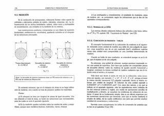 176 CÓMPUTOS Y PRESUPUESTOS
9.3. MEDICIÓN
En la confección de presupuestos, solamente forman rubro aparte las
cabriadas y elementos aislados de sostén, ménsulas, columnas, etc. La in­
fraestructura de los techos (entablados, cabios), cielos rasos y enchapados
de revestimientos, van incluidos en la medición de los mismos.
Las construcciones auxiliares y temporarias no son objeto de medición
(andamiajes, entibamientos, encofrados), quedando incluidos en el cómputo
de las estructuras principales.
Tronco descortezado
S = 0,785 d2
Escuadría de máxima
resistencia
S = 0,472 d2
Escuadría de máximo
volumen
S = 0,500 d2
Fig 9.1.
Nota: La escuadría de máxima resistencia tiene un 5% menos de volumen y un
8% más de resistencia (Mazzocchi).
Es corriente entonces, que en el cómputo de obras no se haga cubica­
ción de maderas, sino cuando se trata de preparar pedidos de materiales.
Pautas:
a) El cómputo se hace por longitud de piezas de igual escuadría. Una
vez obtenido el total de éstas, se harán las reducciones que correspondan,
para las cuales se verá el apartado siguiente.
b) En la medición quedan incluidos todos los medios de unión y empa­
tillado, aunque sean metálicos (bulones, tirafondos, clavos, chapas).
ESTRUCTURAS DE MADERA 177
c) Los enchapados y revestimientos, el entablado de mojinetes, pisos
de madera, etc., se computarán según las indicaciones que se dan en los
apartados correspondientes.
9 .3 .1 . N orm as de l a DNA
Las normas oficiales solamente dedican dos artículos a este tema: artícu­
los rf 74 y 79, capítulo VIH, “Carpintería de Madera” (ver CD).
9 .3 .2 . C u b ic a c ió n d e m a d e r a s -tablas
El concepto fundamental de la cubicación de maderas es el siguien­
te: tomando como unidad de medida una tabla de una pulgada de espe­
sor, cuya superficie sea de un pie cuadrado (pie2), establecer cuántas
veces esta unidad está comprendida en una cantidad determinada de
madera.
Cuando se hable de pies cuadrados, se entenderá aunque no se lo di­
ga, que el espesor es de una pulgada.
Es entonces, una unidad de volumen, aunque aparezca expresada co­
mo una unidad de superficie. Esto hace que puedan ser comparadas piezas
de escuadría distinta: todas las maderas de iguales sección transversal y
longitud, contienen la misma cantidad de madera cualquiera que sea la re­
lación entre el ancho y el espesor.
Vale decir que desde el punto de vista de su cubicación, estas escua­
drías son iguales, por ejemplo: 1" x 12". 3" x 4". 2" x 6", porque al tener
la misma sección transversal (12 pulgadas cuadrada), tienen el mismo vo­
lumen por unidad de longitud. El volumen de esta unidad equivale a
0,0023597 m3 o 0,0833333 pies3. Con estos dos valores, y los que se
indican en el apartado siguiente, más las equivalencias entre unidades de
los dos sistemas (métrico e inglés), por medio de operaciones sencillas de
multiplicación y división, se resuelven los problemas de cubicación de ma­
deras. A pesar de su fundamento simple, éste es un cálculo engorroso por
las numerosas operaciones que demanda, pero que se facilita mediante el
empleo de tablas, de las cuales publicamos una serie que permite resolver
cantidad de conversiones y reducciones.
Servirán como complemento las tablas de conversión de unidades que
se dan en el apéndice II (ver CD).
 