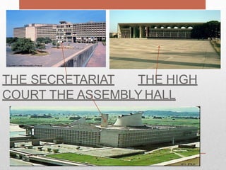 THE SECRETARIAT THE HIGH
COURT THE ASSEMBLY HALL
 