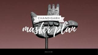 Chandigarh master plan
