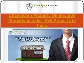 Chandigarh Property Online: Buy
Property in India | Sell Property in
India
 