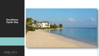 Excellence
Oyster Bay
 