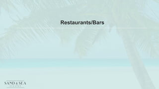 Restaurants/Bars
 
