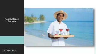 Pool & Beach
Service
 