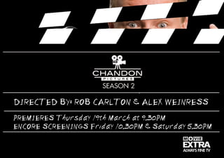 Directed by: Rob Carlton & Alex WeiNRess
Premieres Thursday 19th March at 9.30PM
ENCORE SCREENINGS Friday 10.30PM & Saturday 5.30PM
 