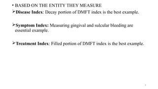 Dmft Index Example Form Comprehensive Overview of Dental Indices for Oral Health Assessment | PPTX