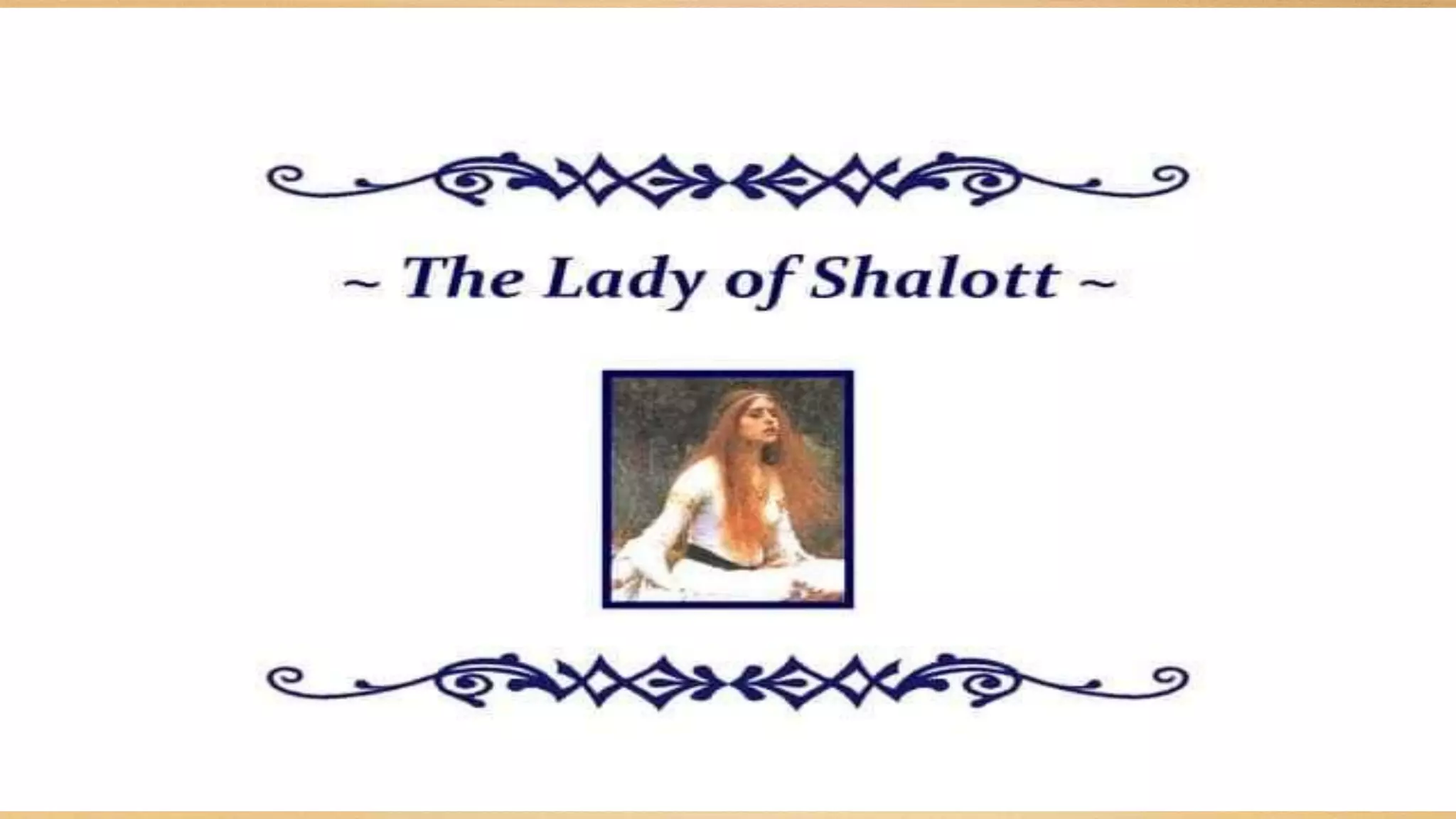 The Lady of Shalott.pptx