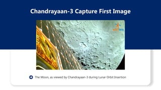 Chandrayaan-3 Capture First Image
The Moon, as viewed by Chandrayaan-3 during Lunar Orbit Insertion
 