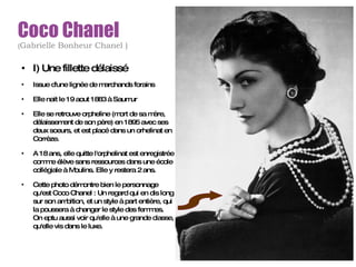 Coco Chanel ( Gabrielle Bonheur Chanel ) ,[object Object],[object Object],[object Object],[object Object],[object Object],[object Object]