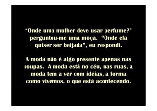 Para mães e filhas: frases de Coco Chanel