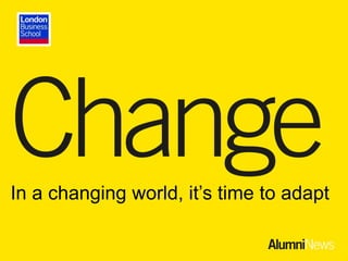 In a changing world, it’s time to adapt

 
