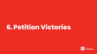 6. Petition Victories
 
