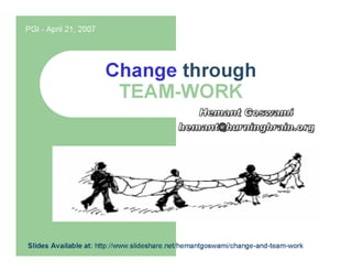 Change and Team Work