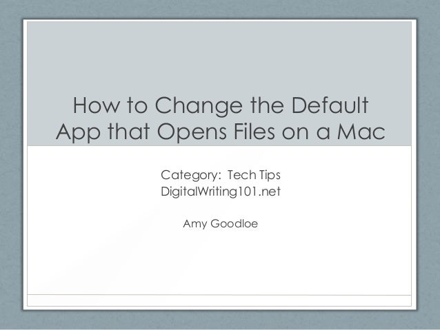 How To Change Default Program For File Mac - southever
