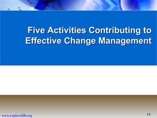 Five Activities Contributing to Effective Change Management 