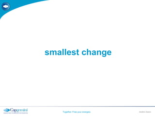 smallest change<br />