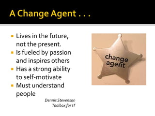 Change Agents in Our Schools