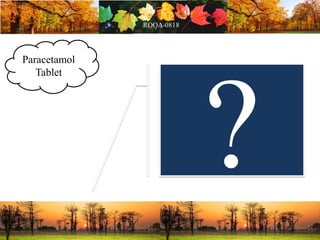 Paracetamol
Tablet
 